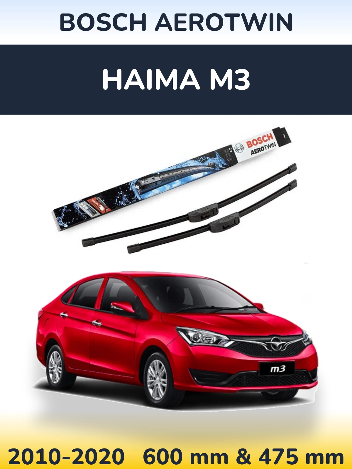 Front wiper blade set BOSCH AeroTwin 600 & 475 mm for Haima M3 2010-2020