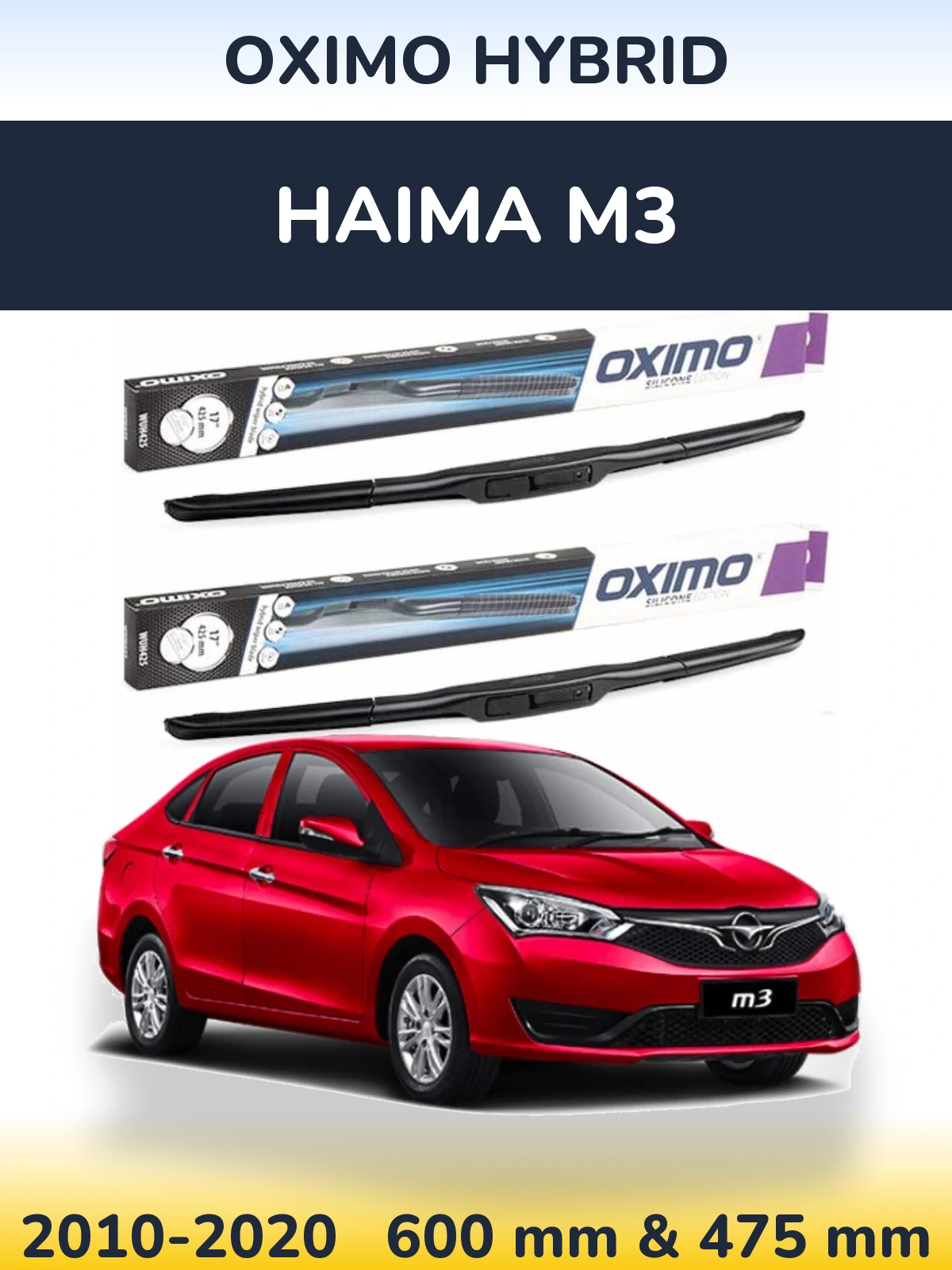 Front wiper blade set Oximo Hybrid 600 & 475 mm for Haima M3 2010-2020