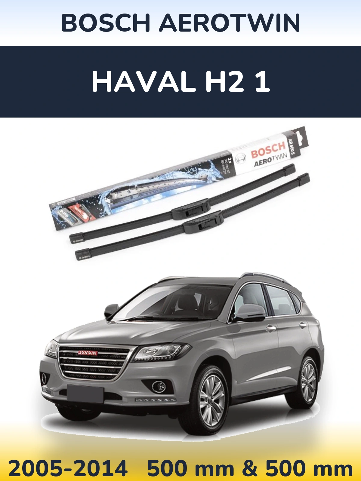 Комплект передніх щіток BOSCH AeroTwin 500 & 500 мм для Haval H2 1 2005-2014