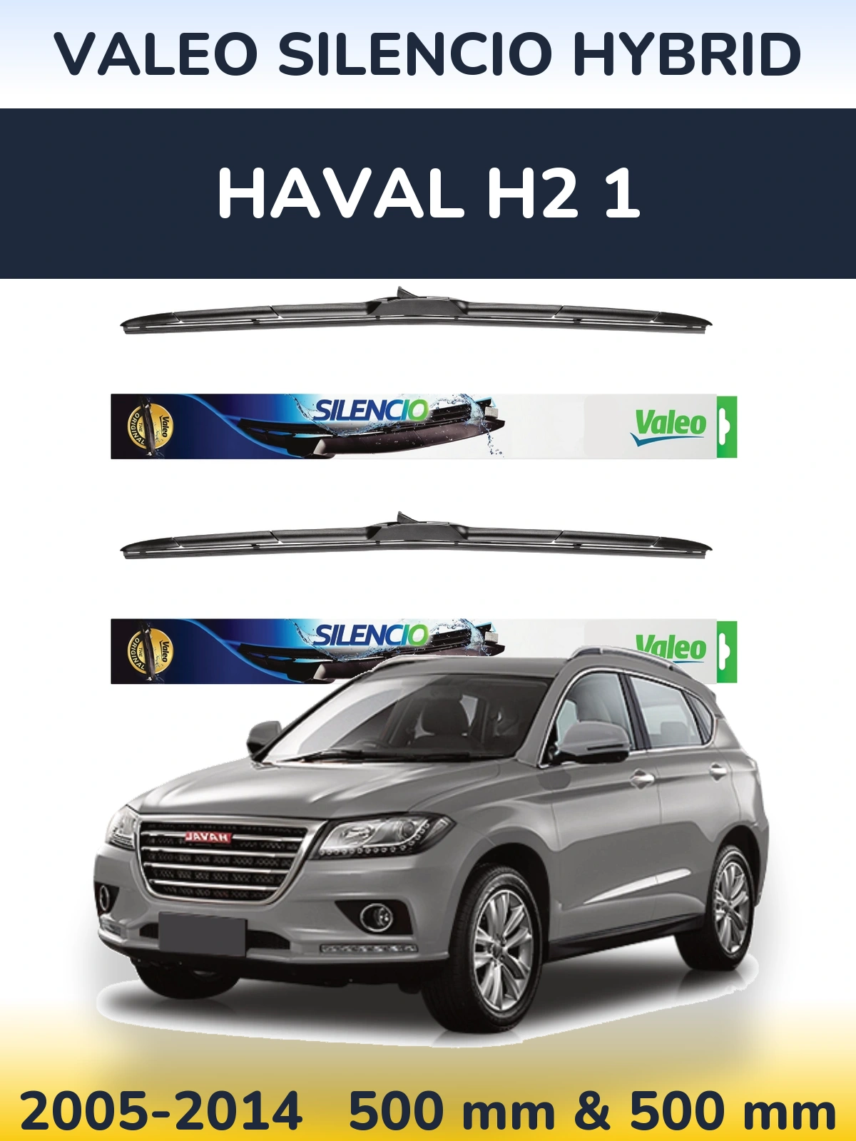 Front wiper blade set Valeo Silencio Hybrid 500 & 500 mm for Haval H2 1 2005-2014