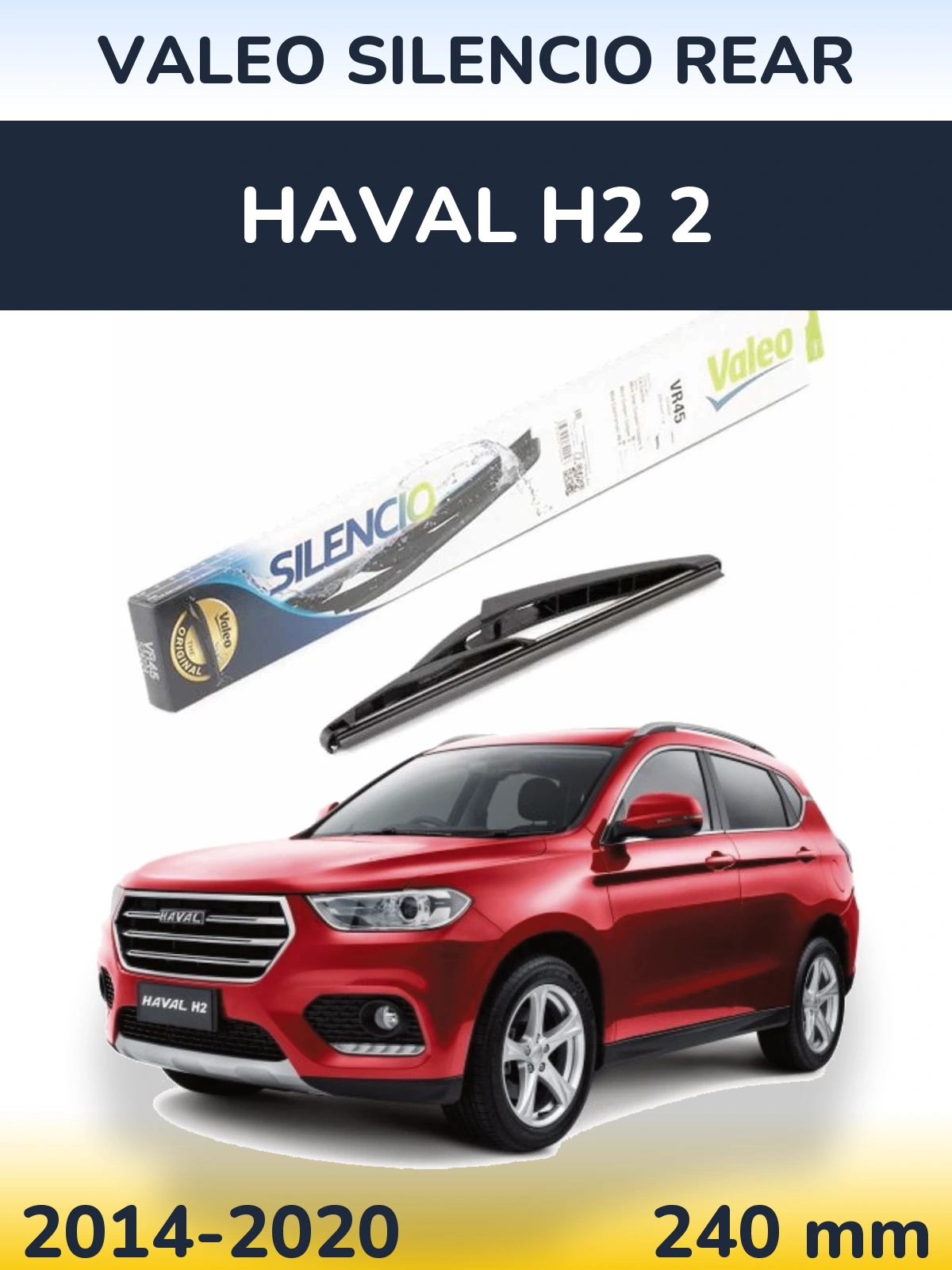 Rear wiper blade Valeo Silencio Rear 240 mm for Haval H2 2 2014-2020