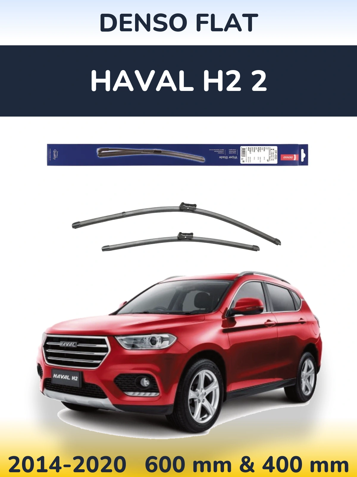 Комплект передніх щіток Denso Flat 600 & 400 мм для Haval H2 2 2014-2020