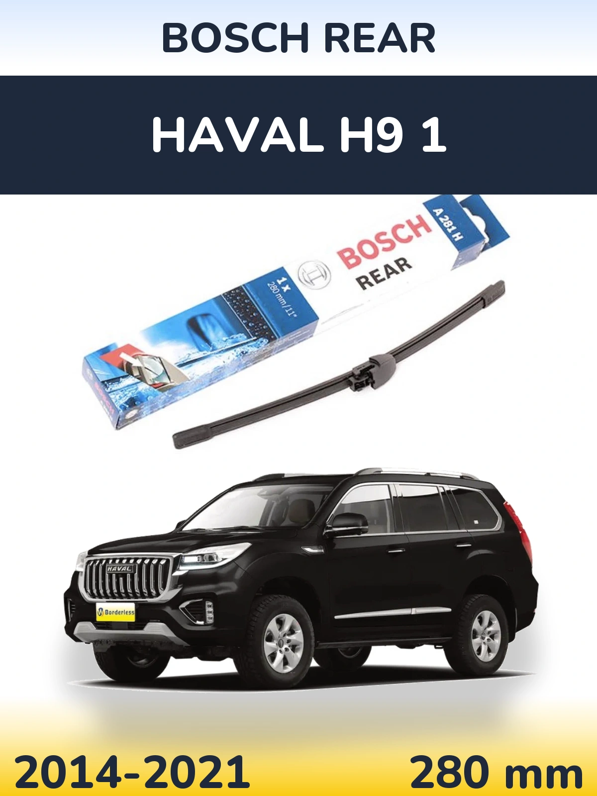 Rear wiper blade BOSCH Rear 280 mm for Haval H9 1 2014-2021