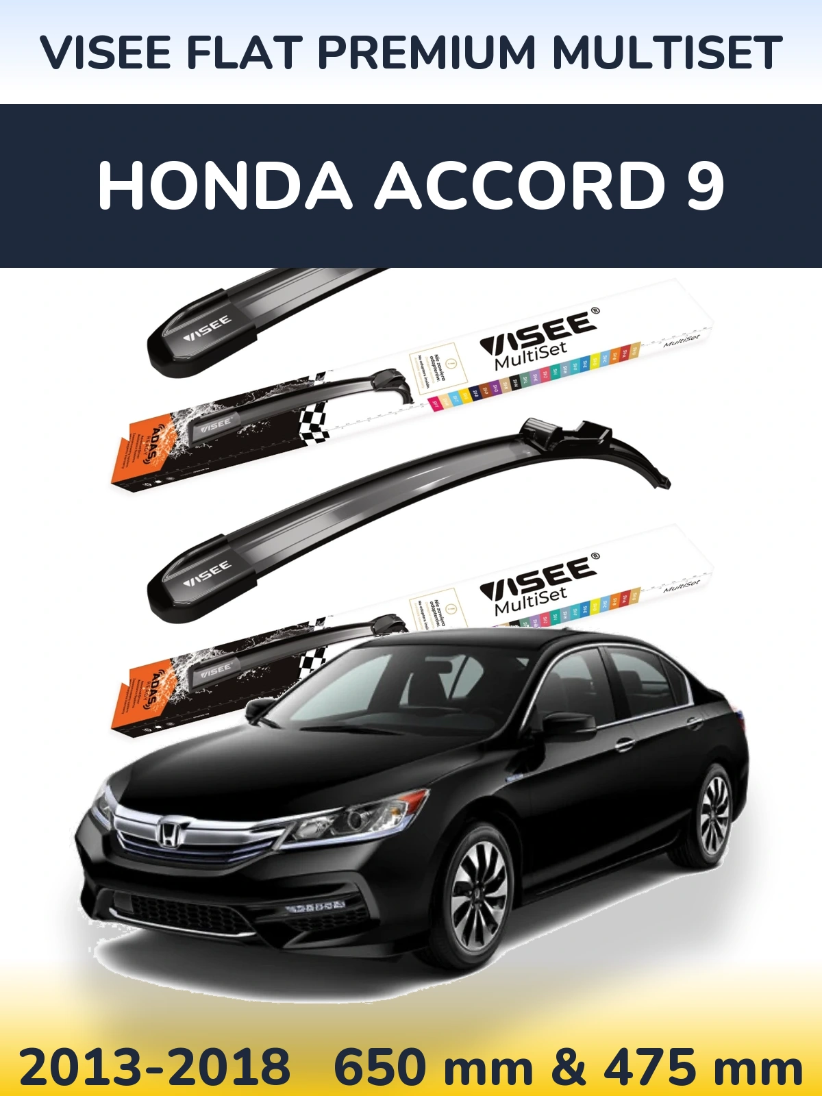 Front wiper blade set VISEE FLAT PREMIUM MultiSet 650 & 475 mm for Honda Accord 9 2013-2018