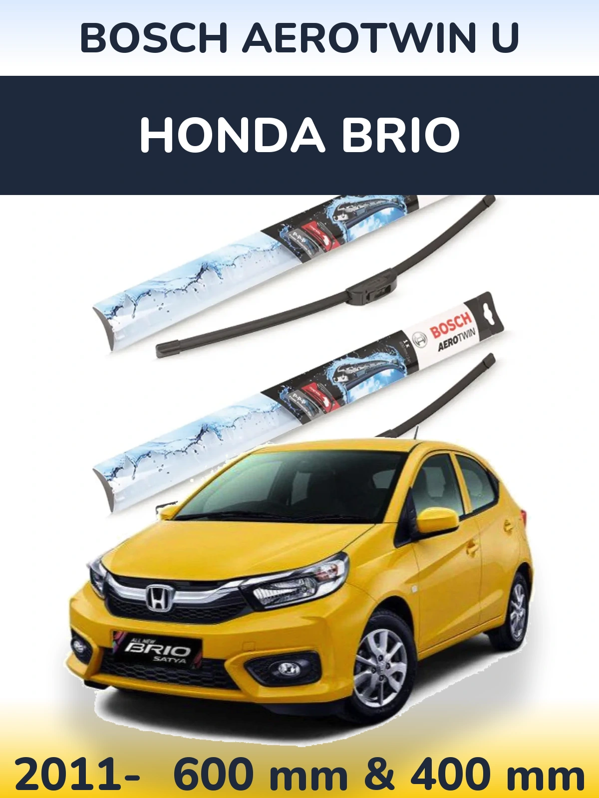 Front wiper blade set BOSCH AeroTwin U 600 & 400 mm for Honda Brio 2011-2026