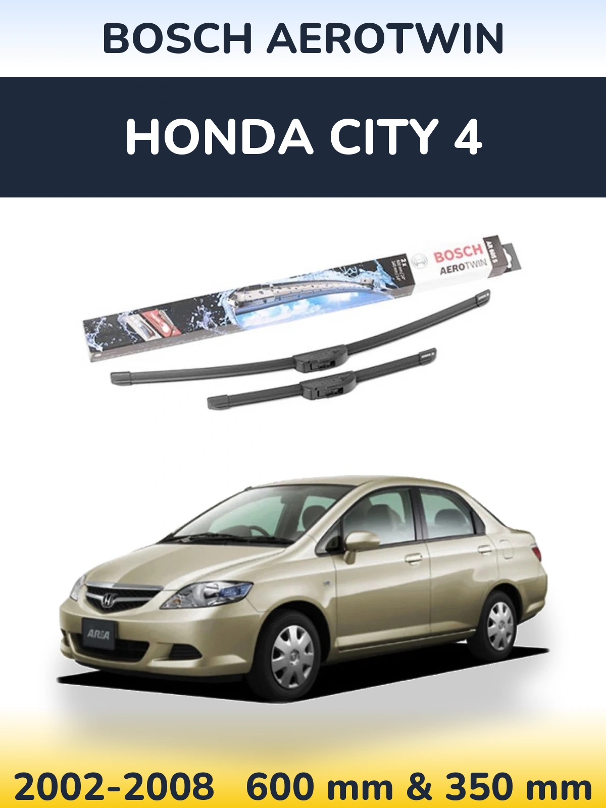 Front wiper blade set BOSCH AeroTwin 600 & 350 mm for Honda City 4 2002-2008