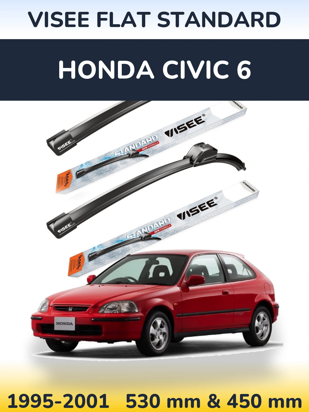 Front wiper blade set VISEE FLAT STANDARD 530 & 450 mm for Honda Civic 6 1995-2001