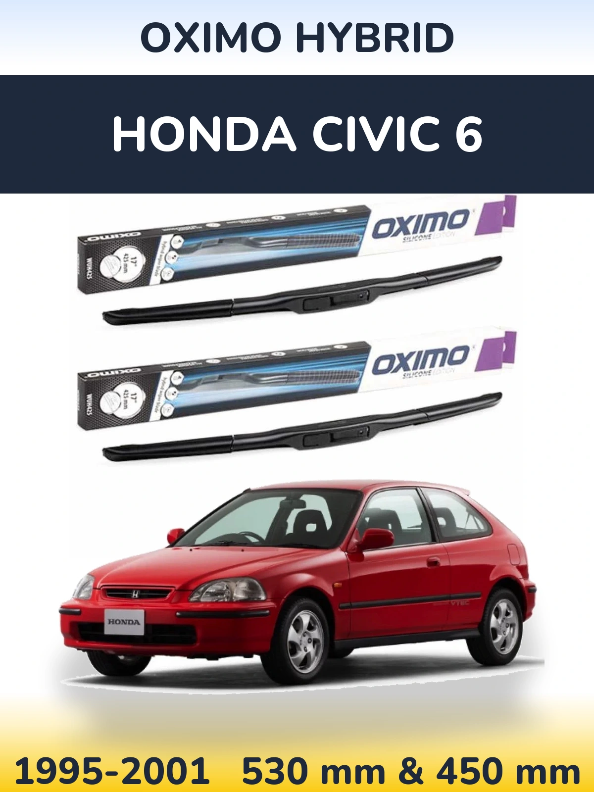 Front wiper blade set Oximo Hybrid 530 & 450 mm for Honda Civic 6 1995-2001