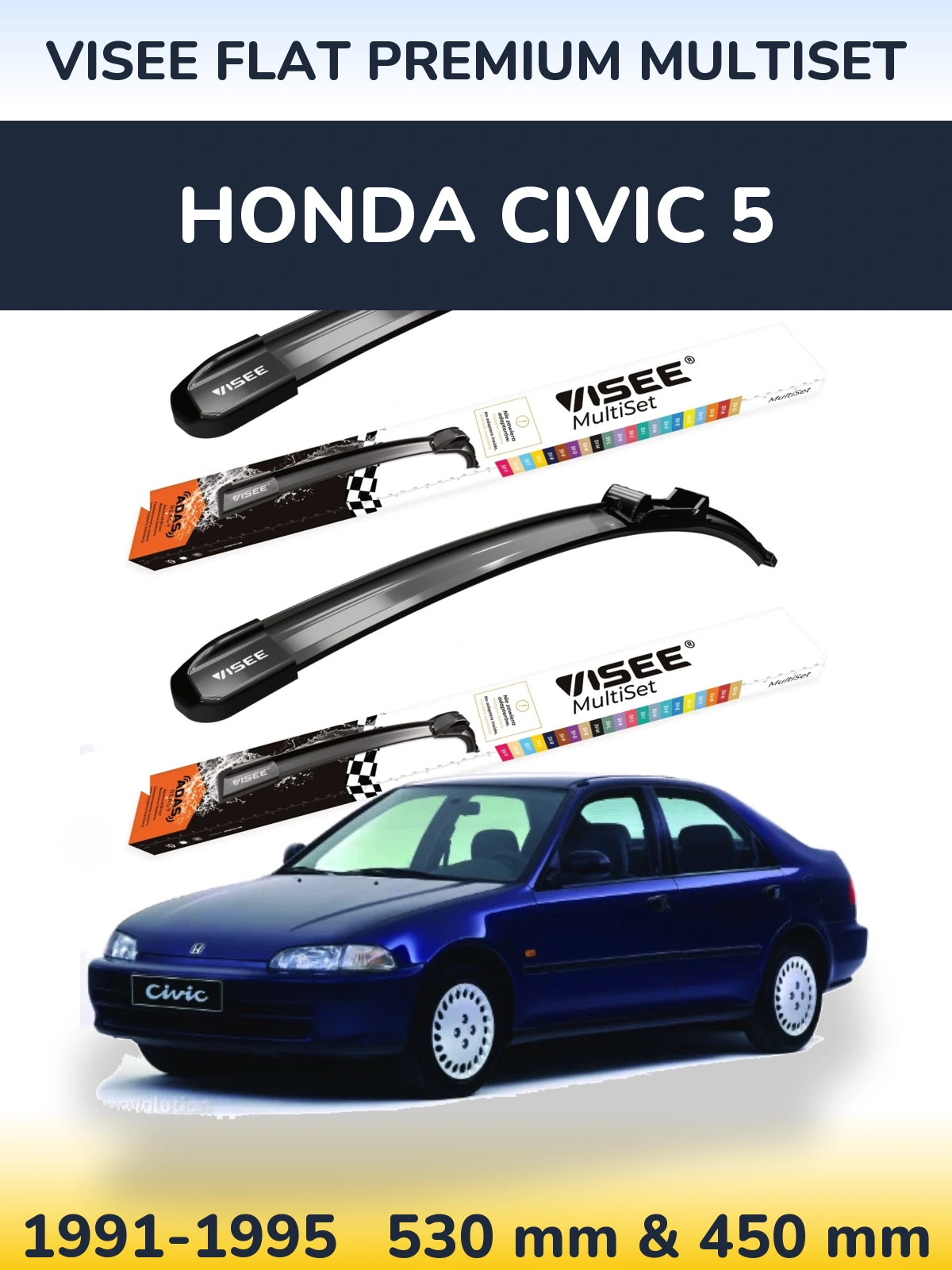Front wiper blade set VISEE FLAT PREMIUM MultiSet 530 & 450 mm for Honda Civic 5 1991-1995
