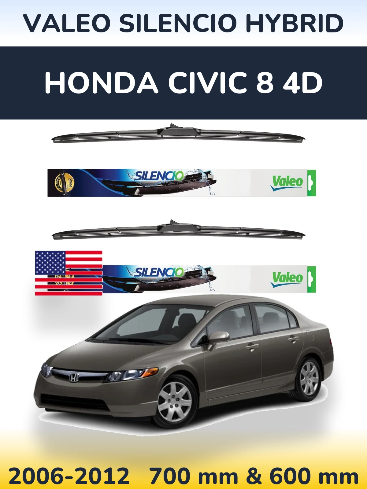 Front wiper blade set Valeo Silencio Hybrid 700 & 600 mm for Honda Civic 8 4D 2006-2012