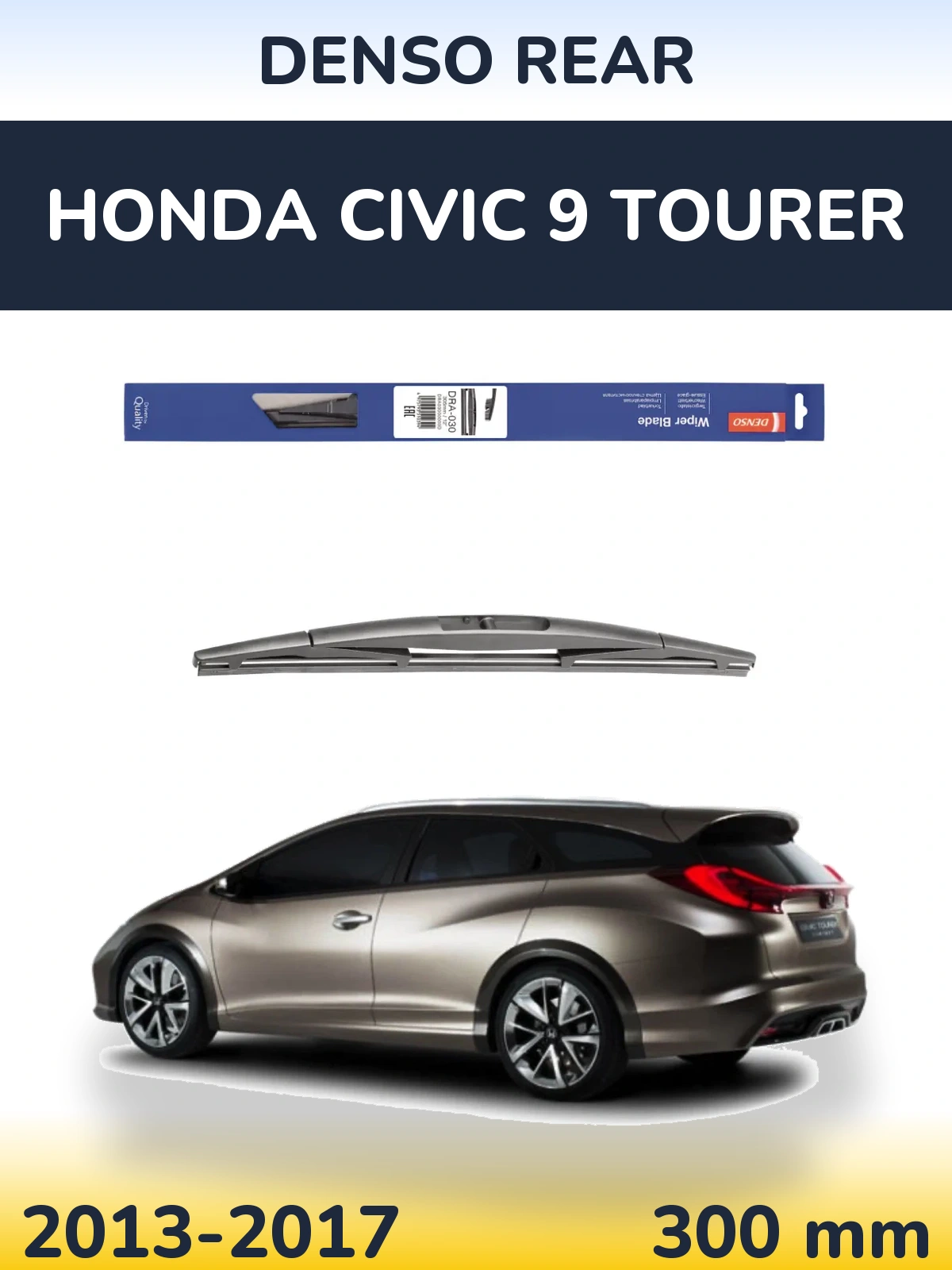 Rear wiper blade Denso Rear 300 mm for Honda Civic 9 Tourer 2013-2017