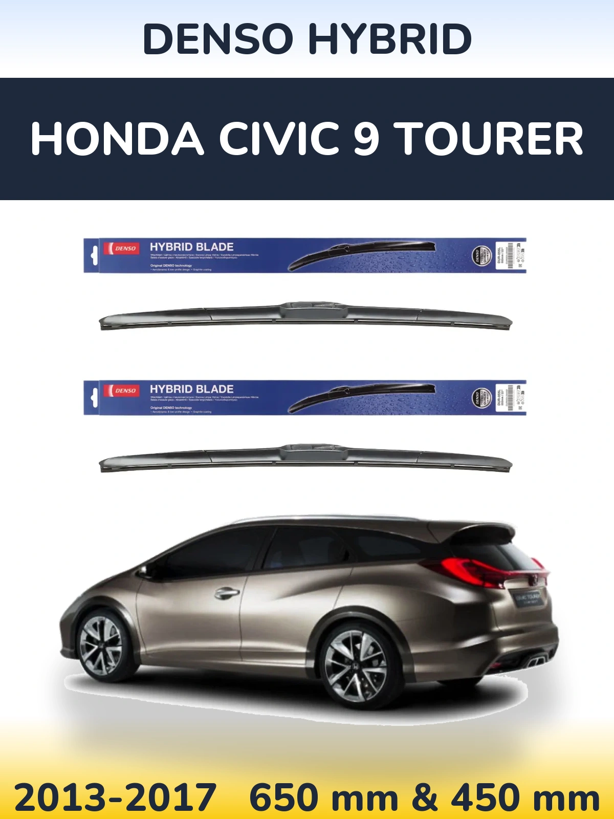 Front wiper blade set Denso Hybrid 650 & 450 mm for Honda Civic 9 Tourer 2013-2017