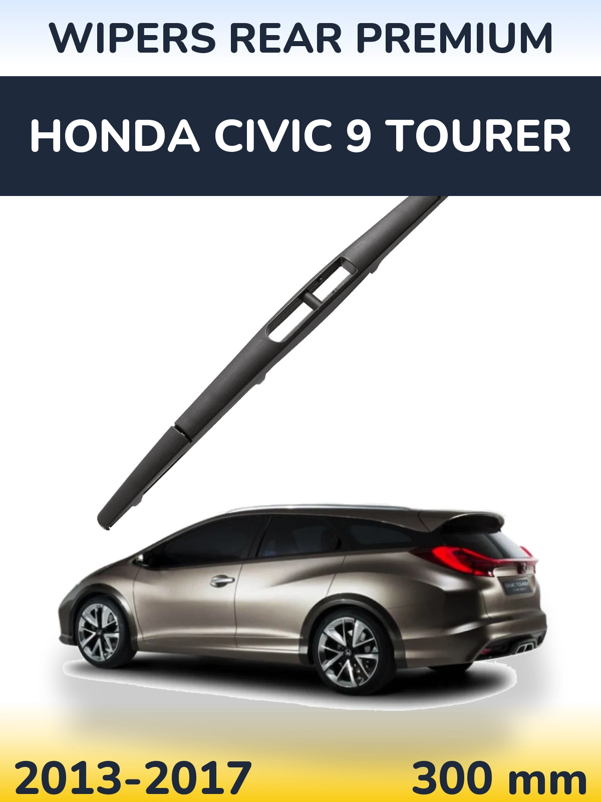 Rear wiper blade WIPERS REAR PREMIUM 300 mm for Honda Civic 9 Tourer 2013-2017