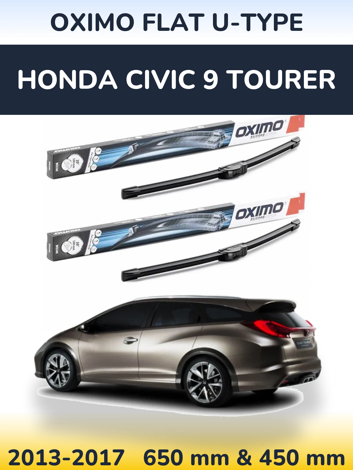 Front wiper blade set Oximo Flat U-type 650 & 450 mm for Honda Civic 9 Tourer 2013-2017