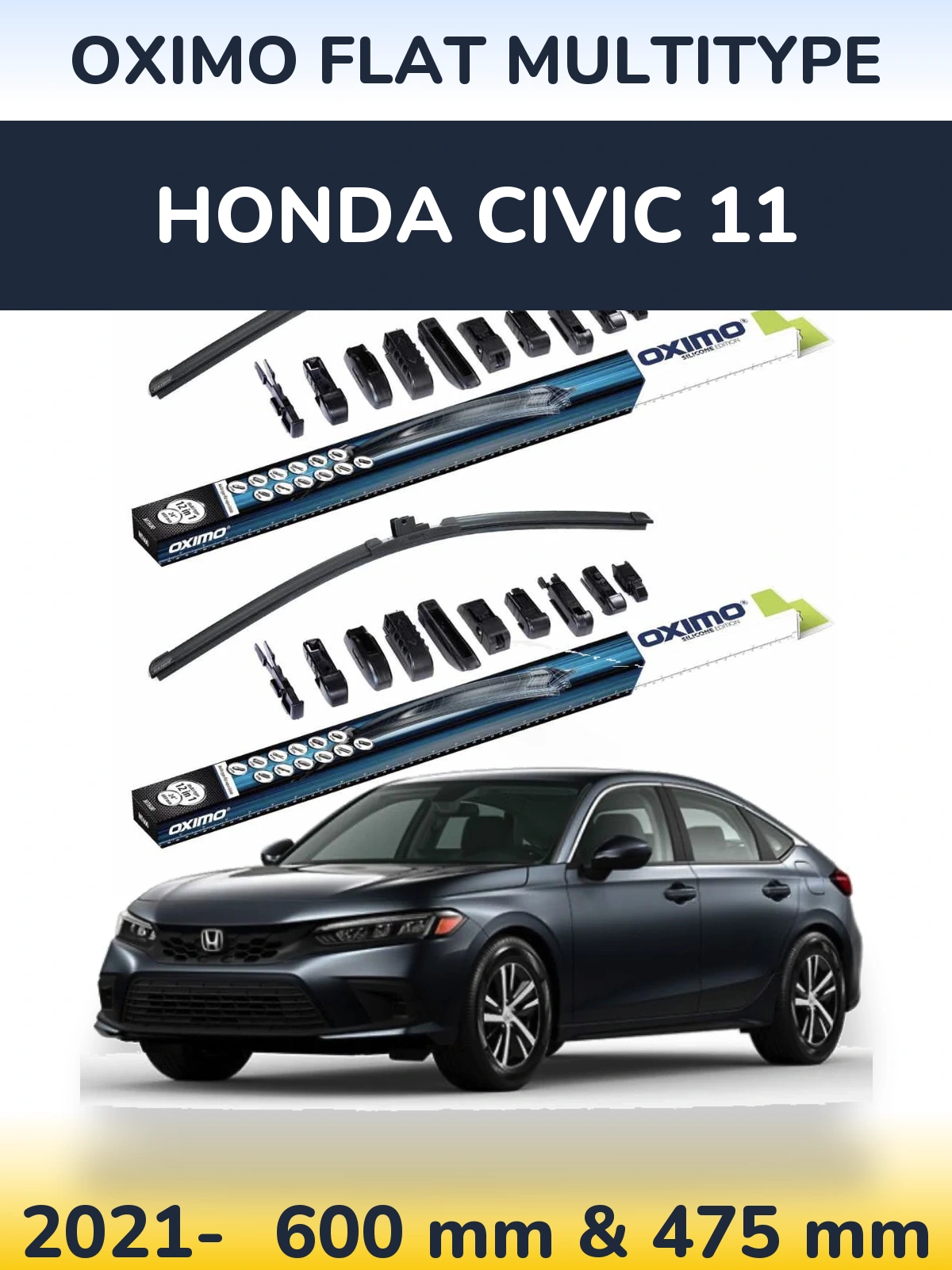 Front wiper blade set Oximo Flat MultiTipse 600 & 475 mm for Honda Civic 11 2021-2026
