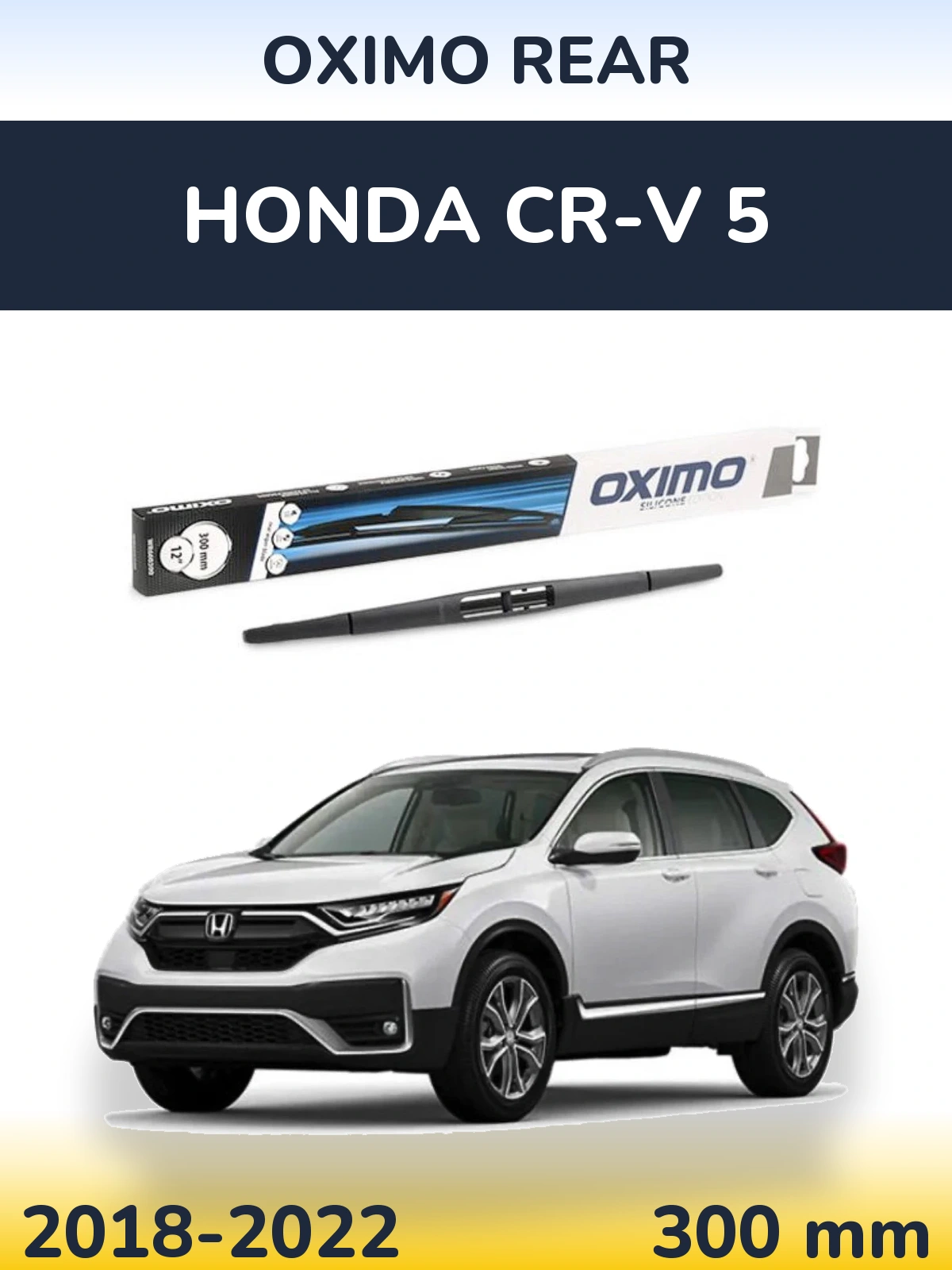 Rear wiper blade Oximo Rear 300 mm for Honda CR-V 5 2018-2022