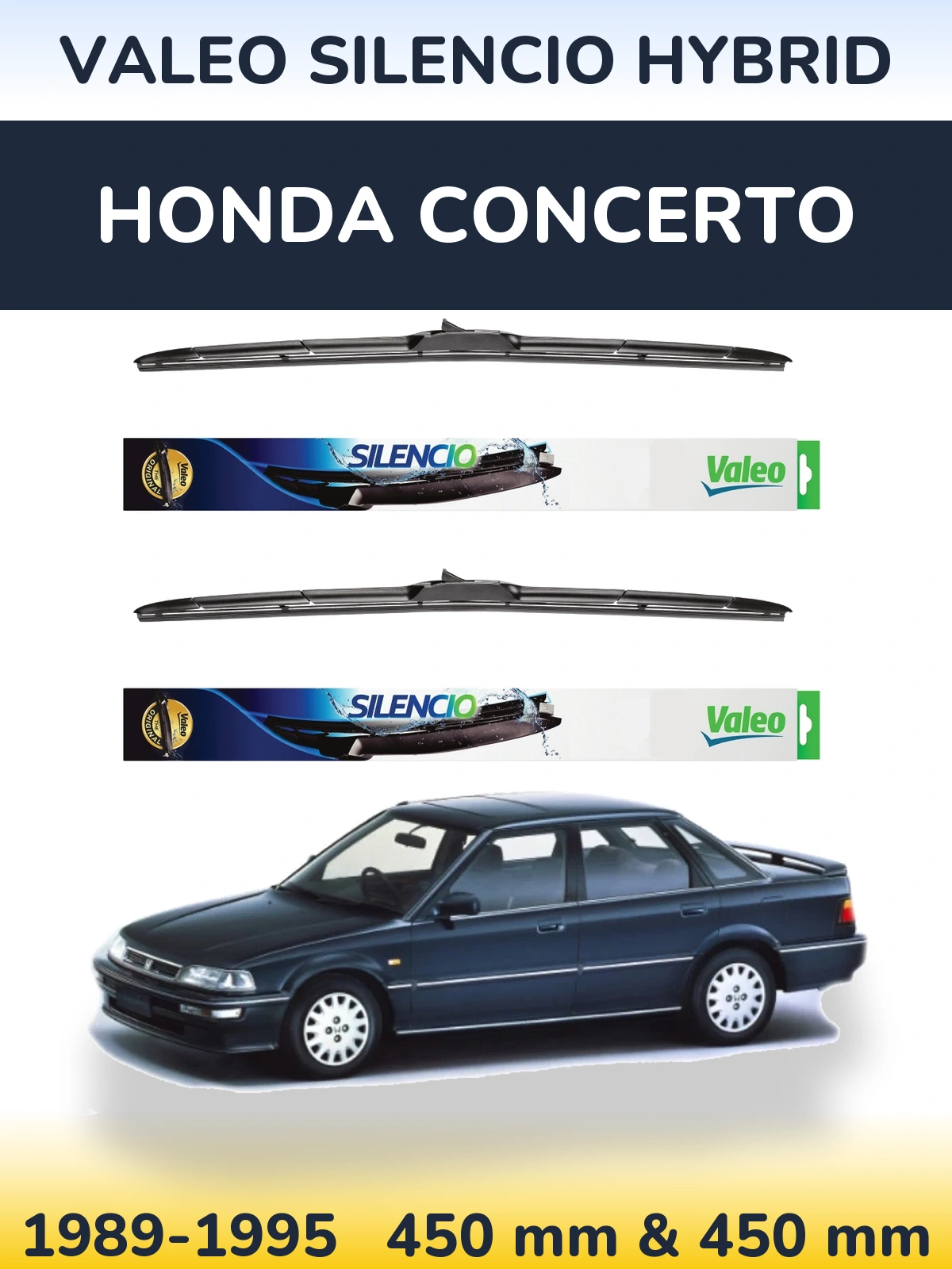 Front wiper blade set Valeo Silencio Hybrid 450 & 450 mm for Honda Concerto 1989-1995