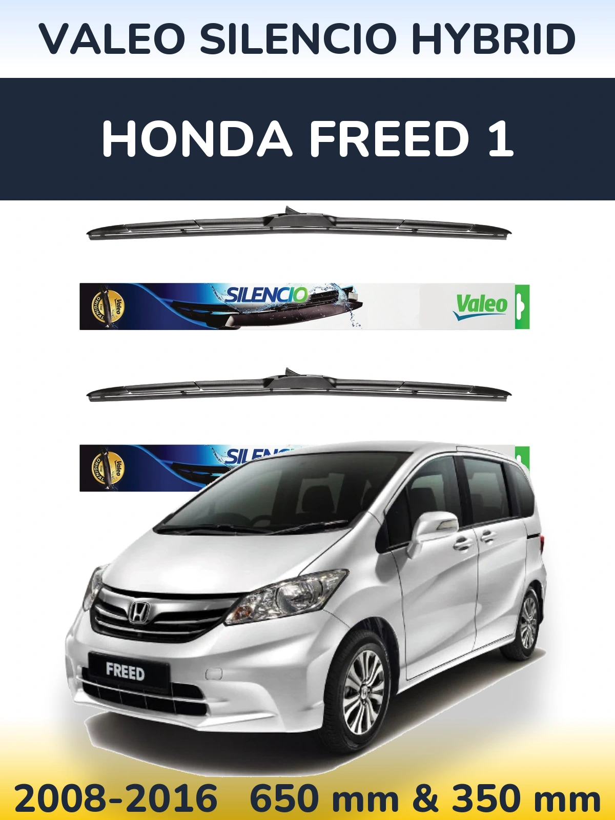 Front wiper blade set Valeo Silencio Hybrid 650 & 350 mm for Honda Freed 1 2008-2016