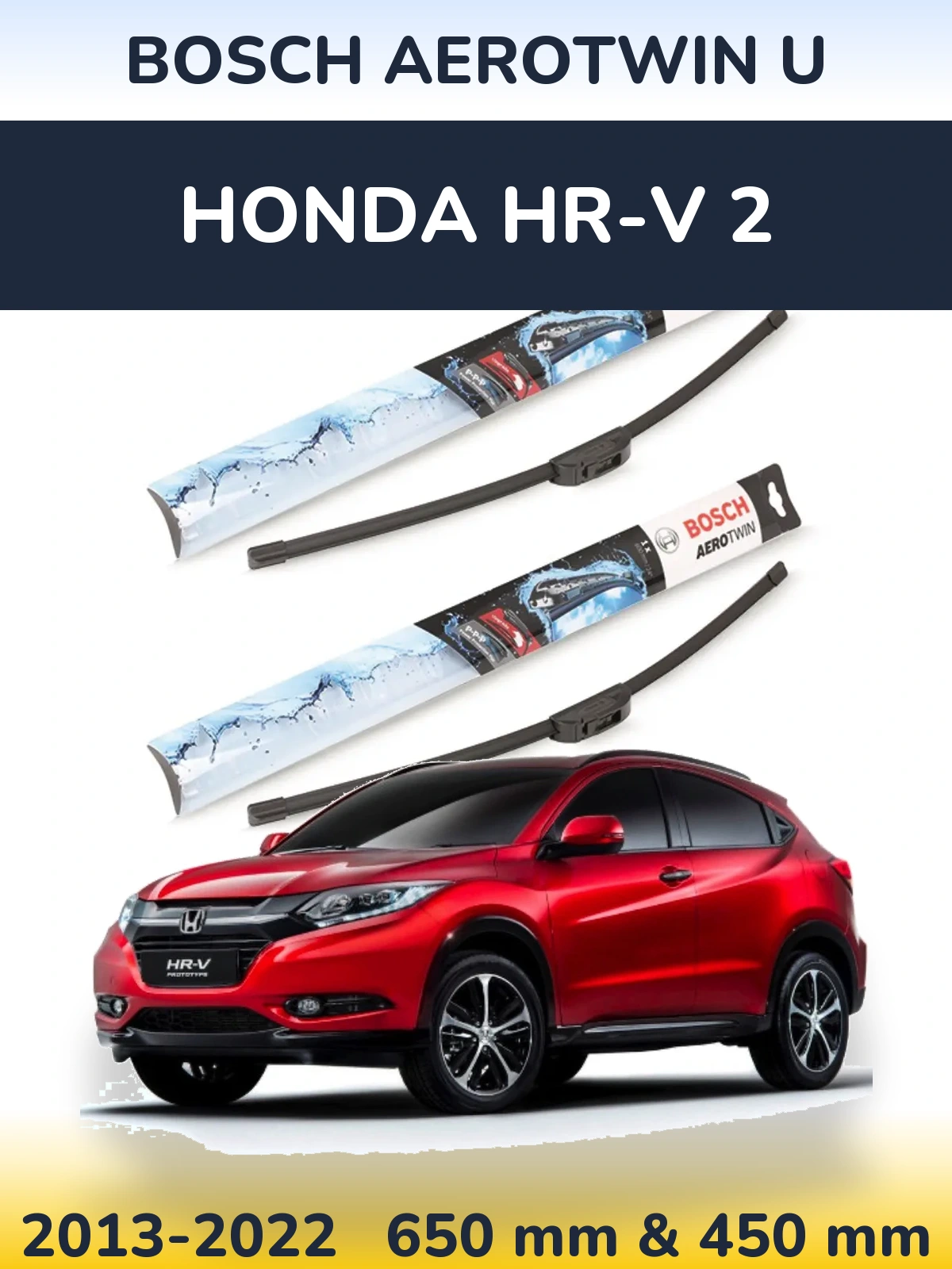 Комплект передних дворников BOSCH AeroTwin U 650 & 450 мм для Honda HR-V 2 2013-2022