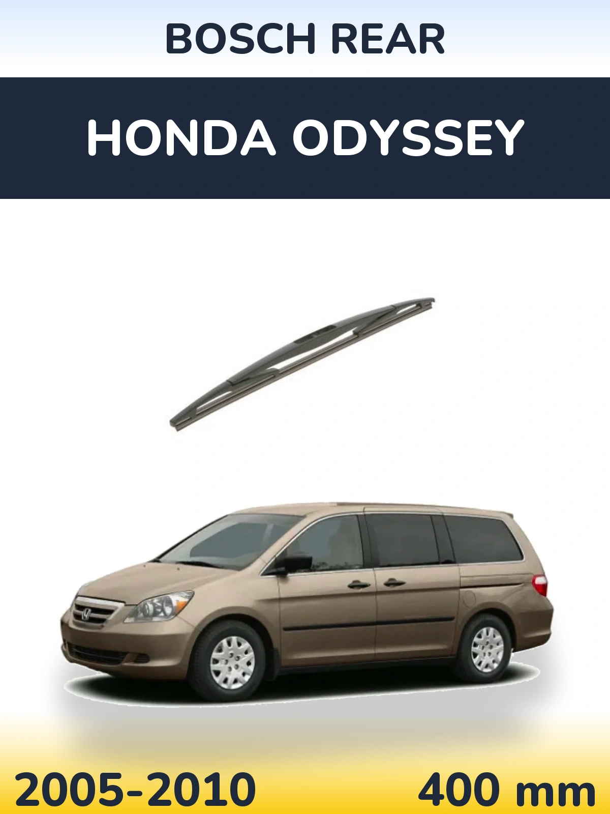 Rear wiper blade BOSCH Rear 400 mm for Honda Odyssey 2005-2010