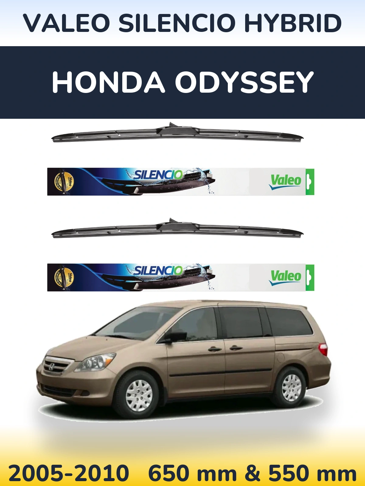 Front wiper blade set Valeo Silencio Hybrid 650 & 550 mm for Honda Odyssey 2005-2010