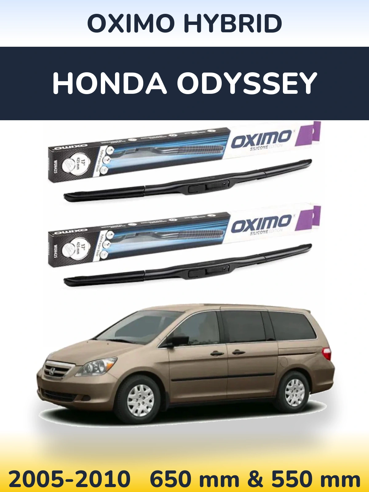 Front wiper blade set Oximo Hybrid 650 & 550 mm for Honda Odyssey 2005-2010