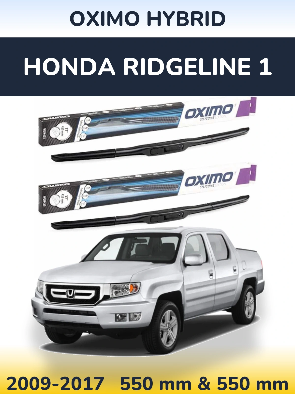 Комплект передних дворников Oximo Hybrid 550 & 550 мм для Honda Ridgeline 1 2009-2017