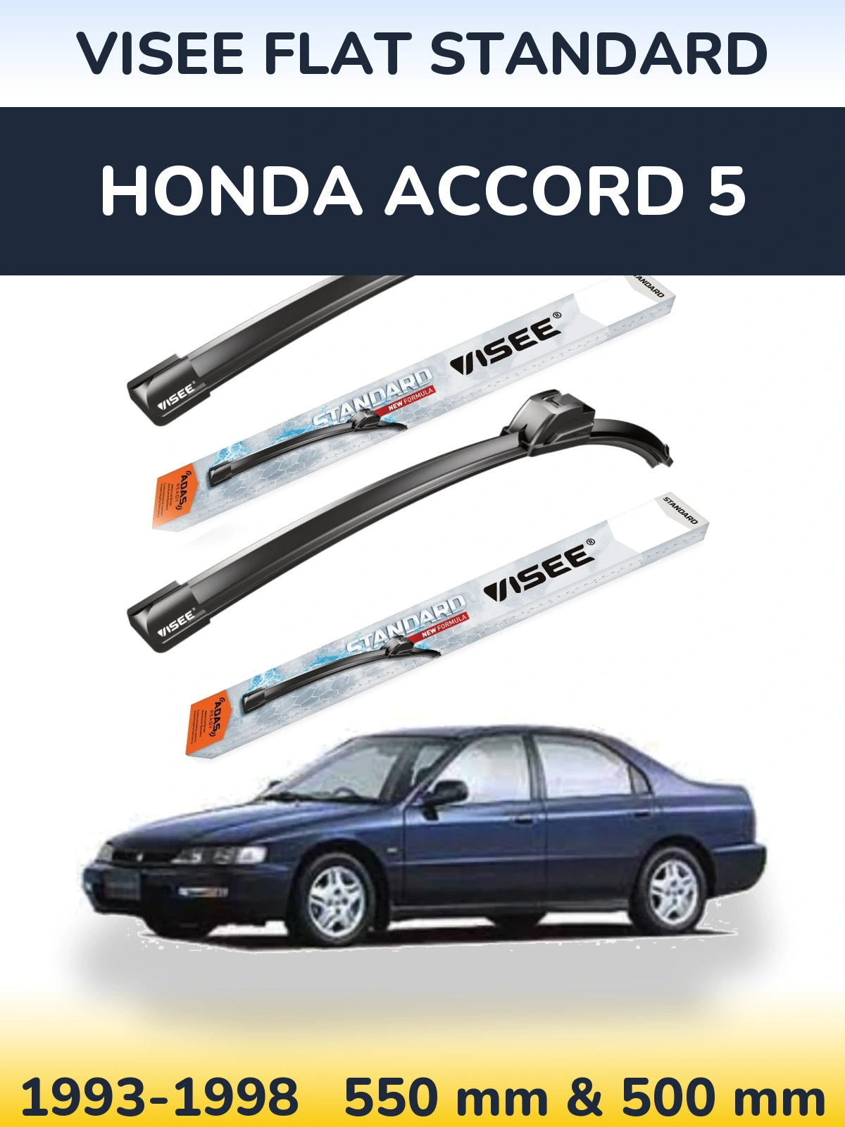 Front wiper blade set VISEE FLAT STANDARD 550 & 500 mm for Honda Accord 5 1993-1998