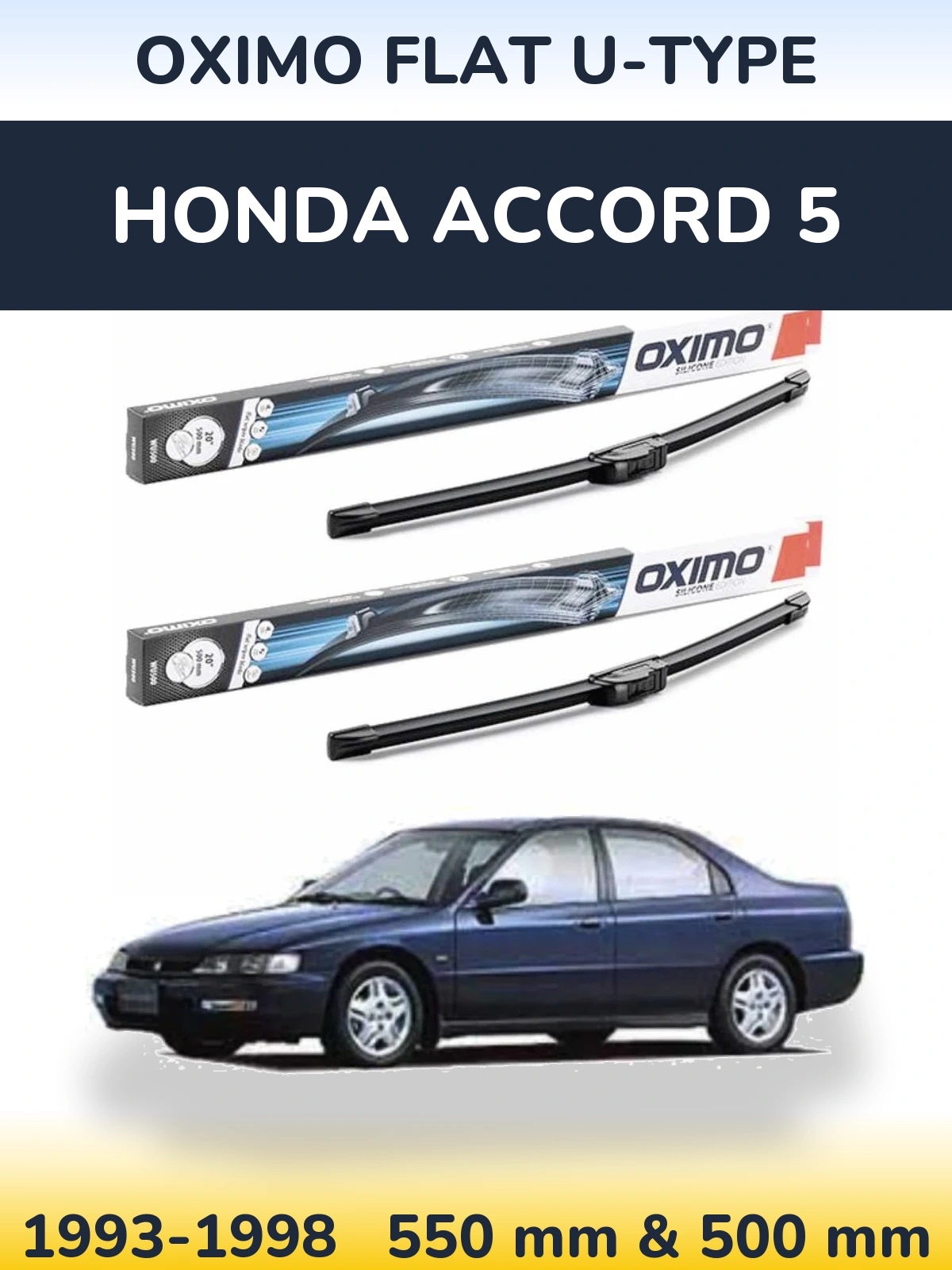 Front wiper blade set Oximo Flat U-type 550 & 500 mm for Honda Accord 5 1993-1998