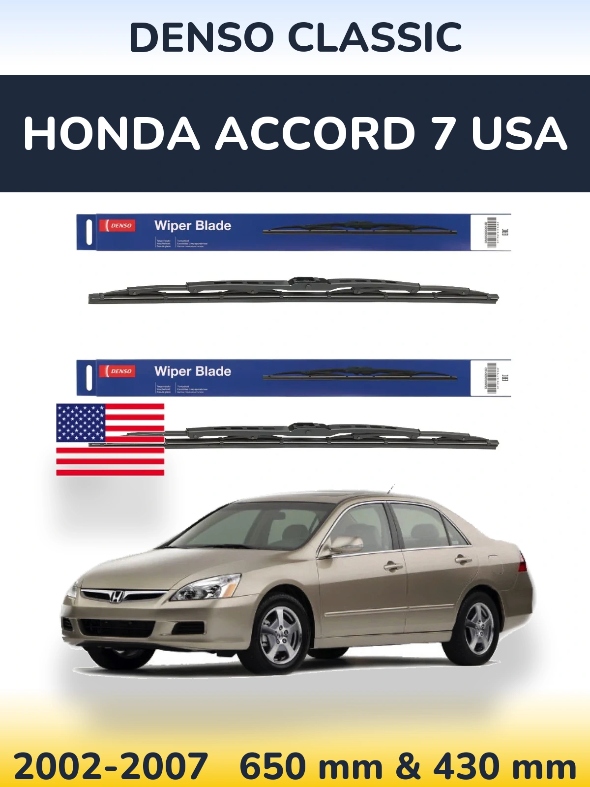 Front wiper blade set Denso Classic 650 & 430 mm for Honda Accord 7 USA 2002-2007