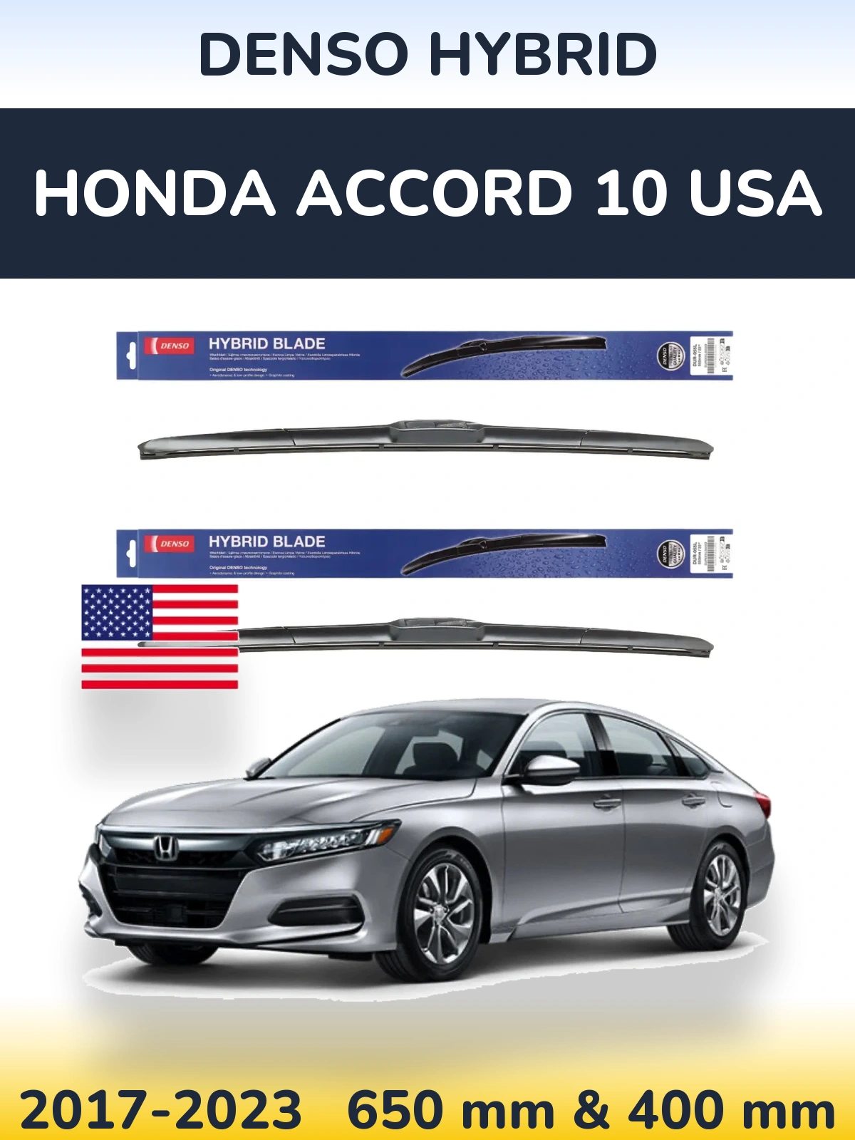 Комплект передніх щіток Denso Hybrid 650 & 400 мм для Honda Accord 10 USA 2017-2023