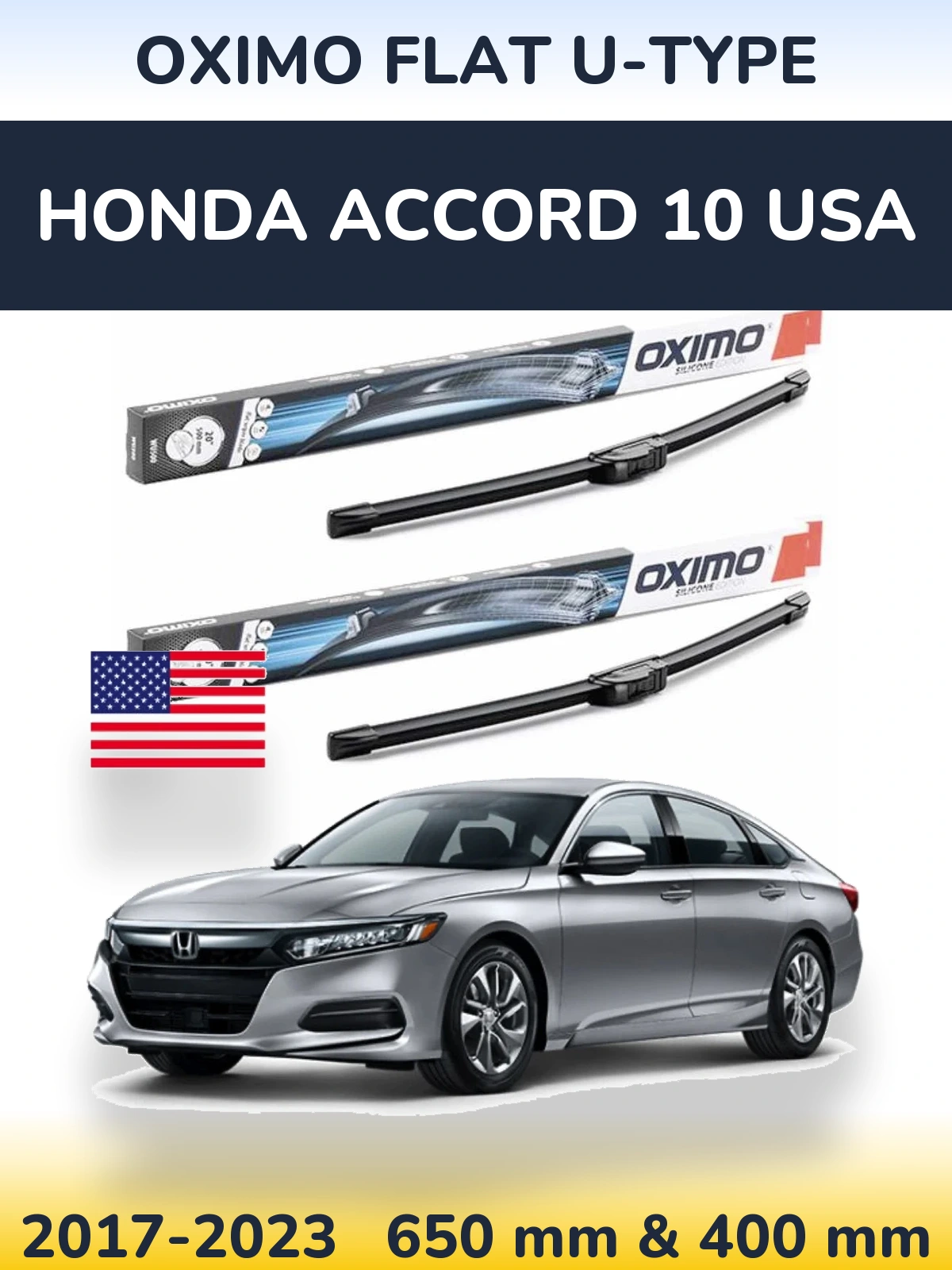 Комплект передніх щіток Oximo Flat U-type 650 & 400 мм для Honda Accord 10 USA 2017-2023
