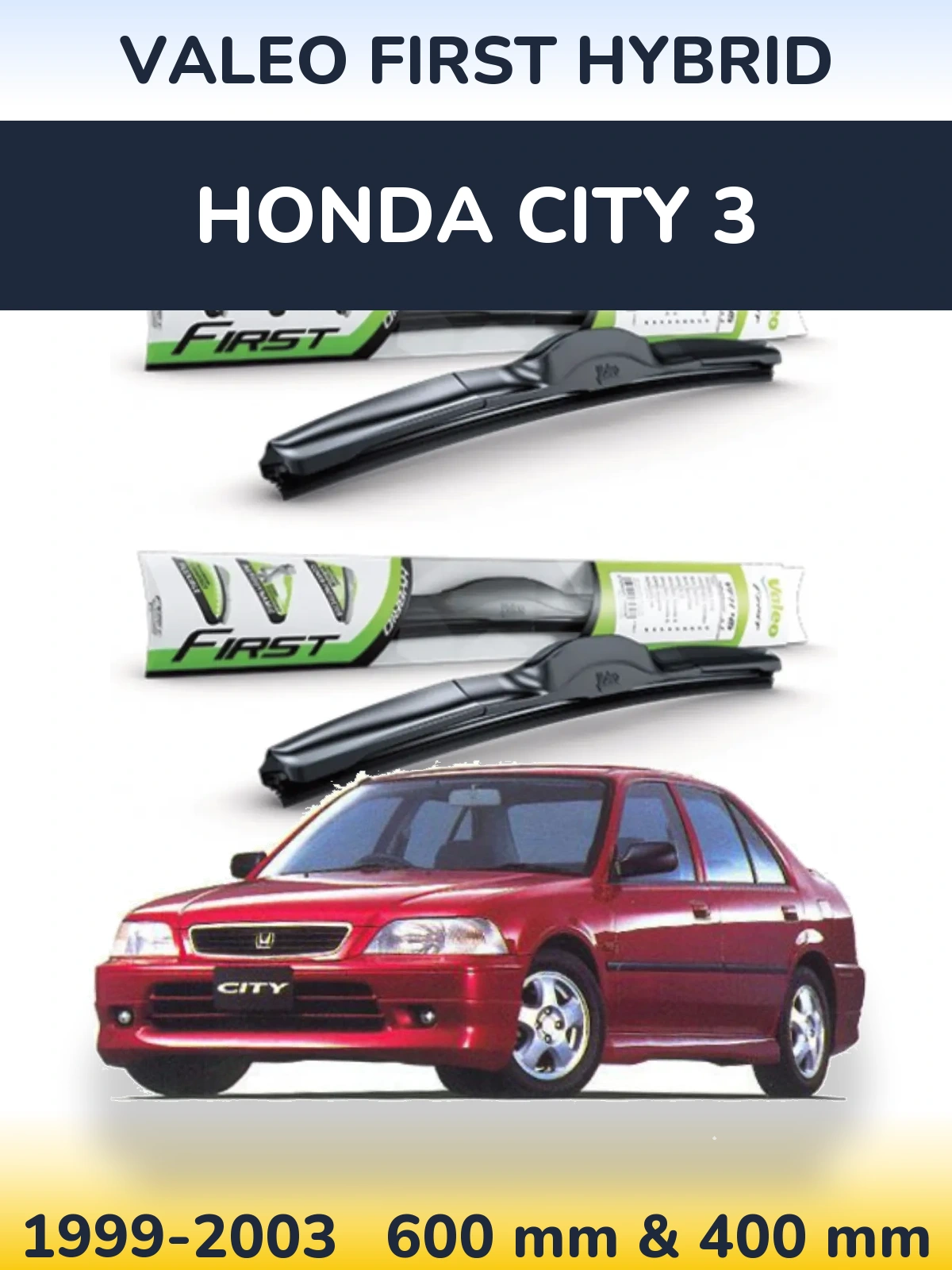 Front wiper blade set Valeo First Hybrid 600 & 400 mm for Honda City 3 1999-2003