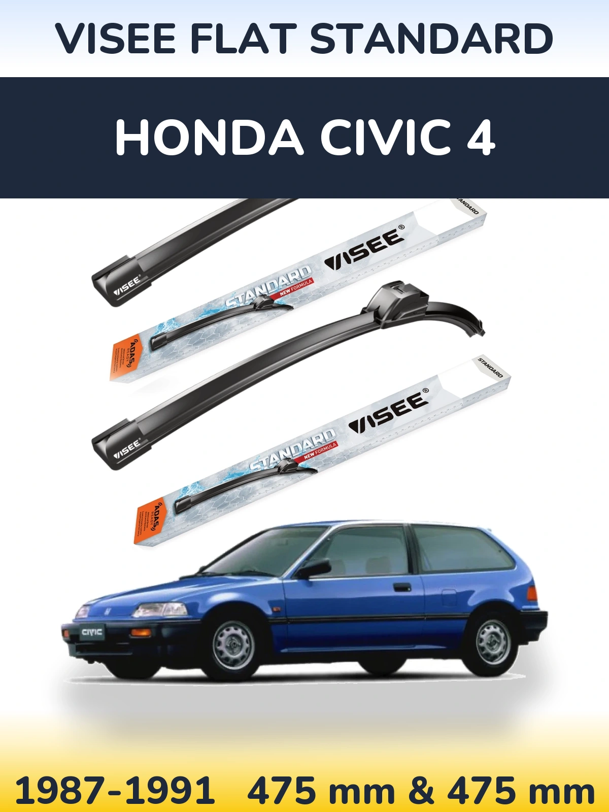 Front wiper blade set VISEE FLAT STANDARD 475 & 475 mm for Honda Civic 4 1987-1991