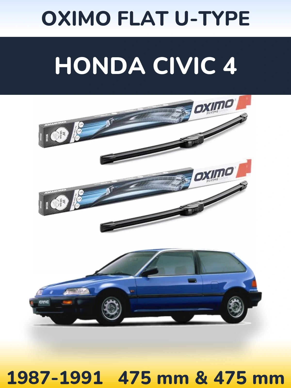 Front wiper blade set Oximo Flat U-type 475 & 475 mm for Honda Civic 4 1987-1991