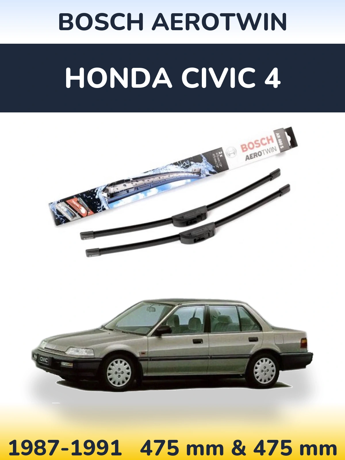 Front wiper blade set BOSCH AeroTwin 475 & 475 mm for Honda Civic 4 1987-1991