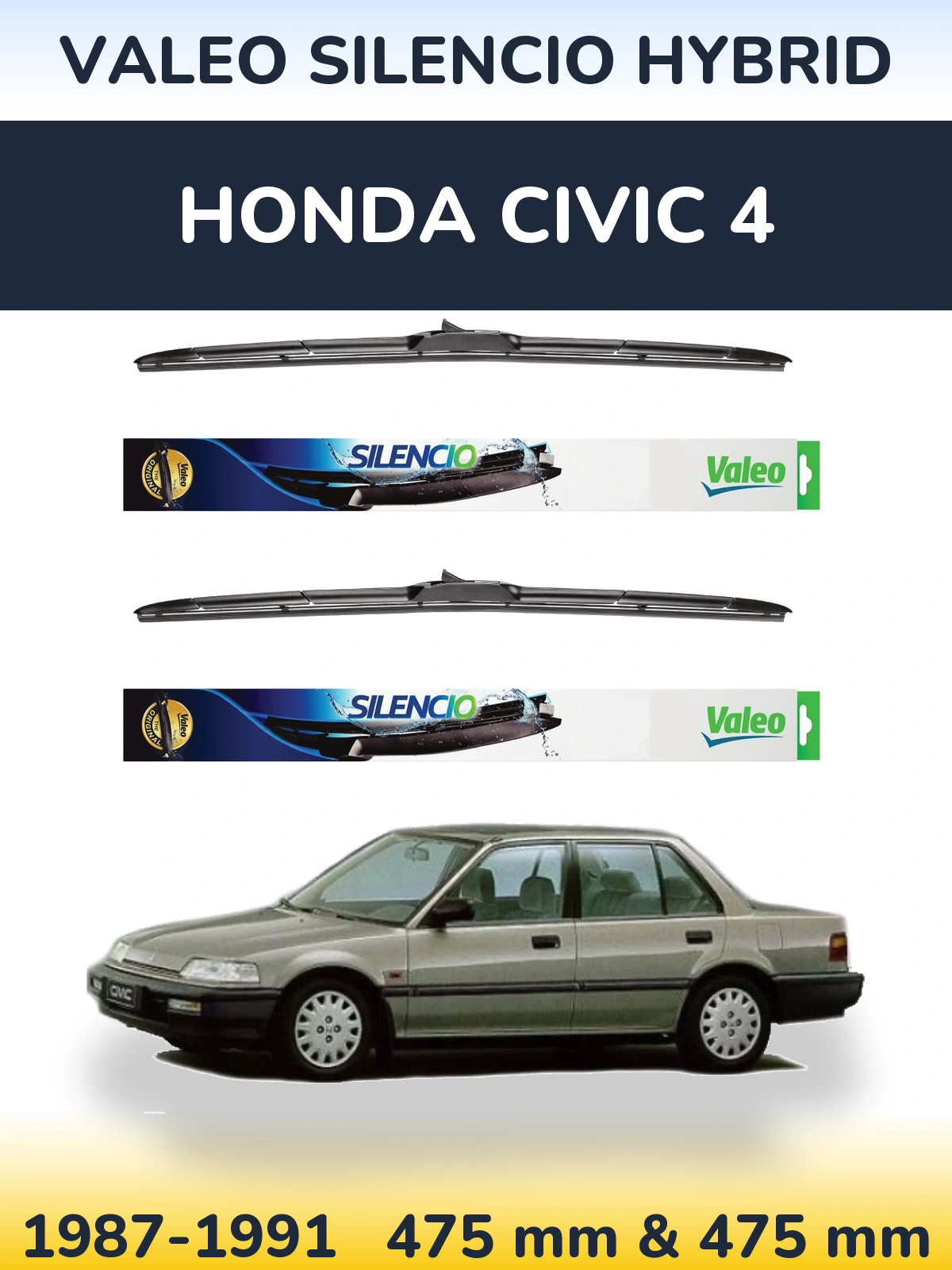 Front wiper blade set Valeo Silencio Hybrid 475 & 475 mm for Honda Civic 4 1987-1991