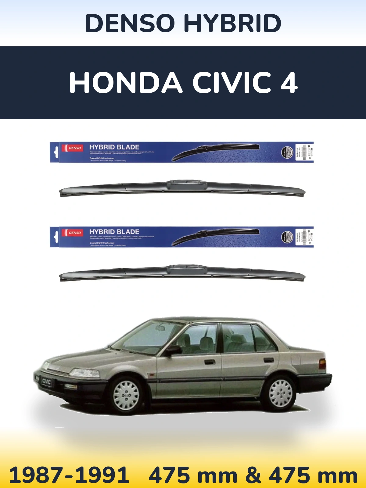 Front wiper blade set Denso Hybrid 475 & 475 mm for Honda Civic 4 1987-1991