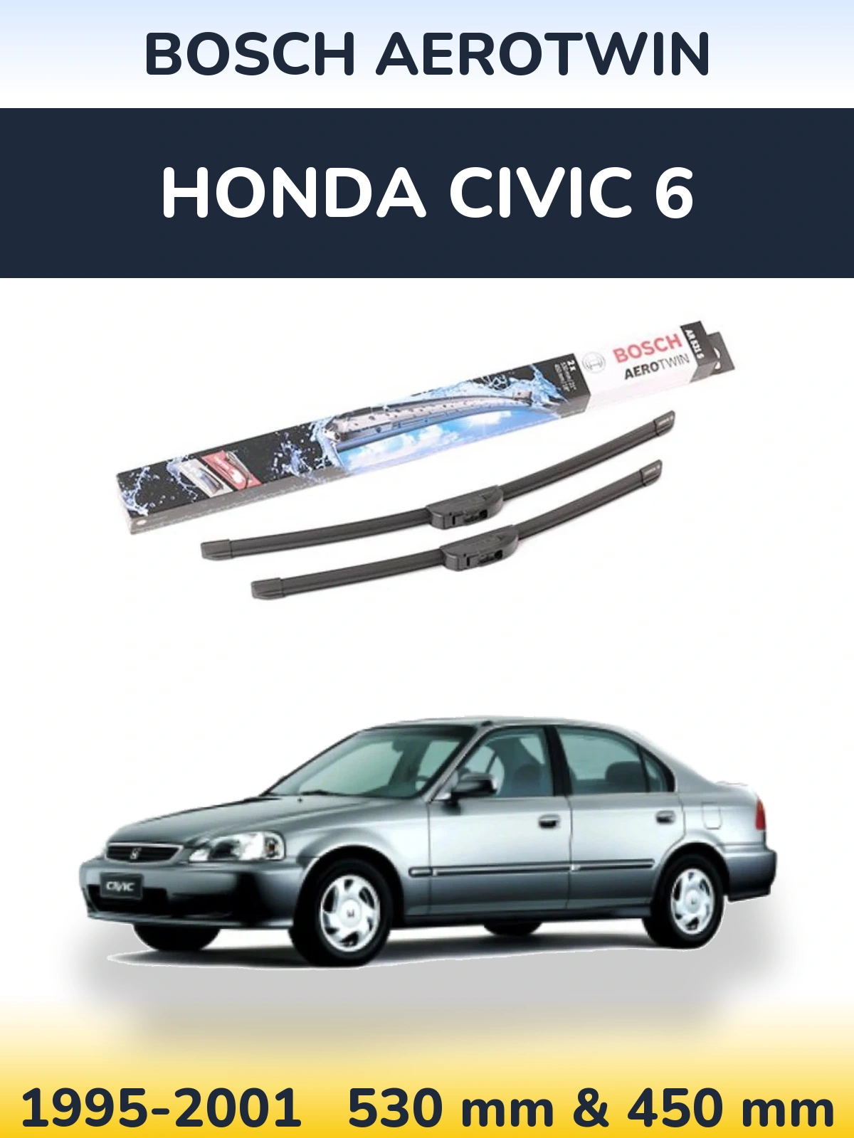 Front wiper blade set BOSCH AeroTwin 530 & 450 mm for Honda Civic 6 1995-2001