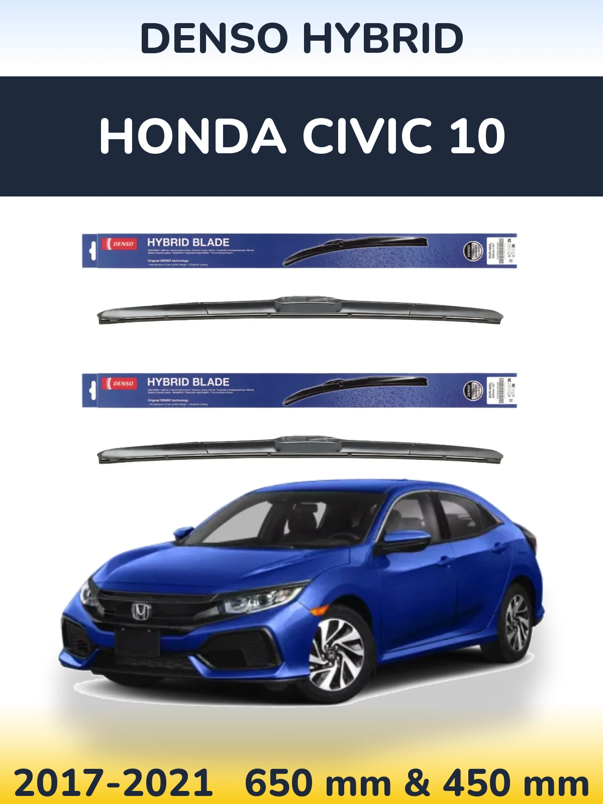 Комплект передніх щіток Denso Hybrid 650 & 450 мм для Honda Civic 10 2017-2021