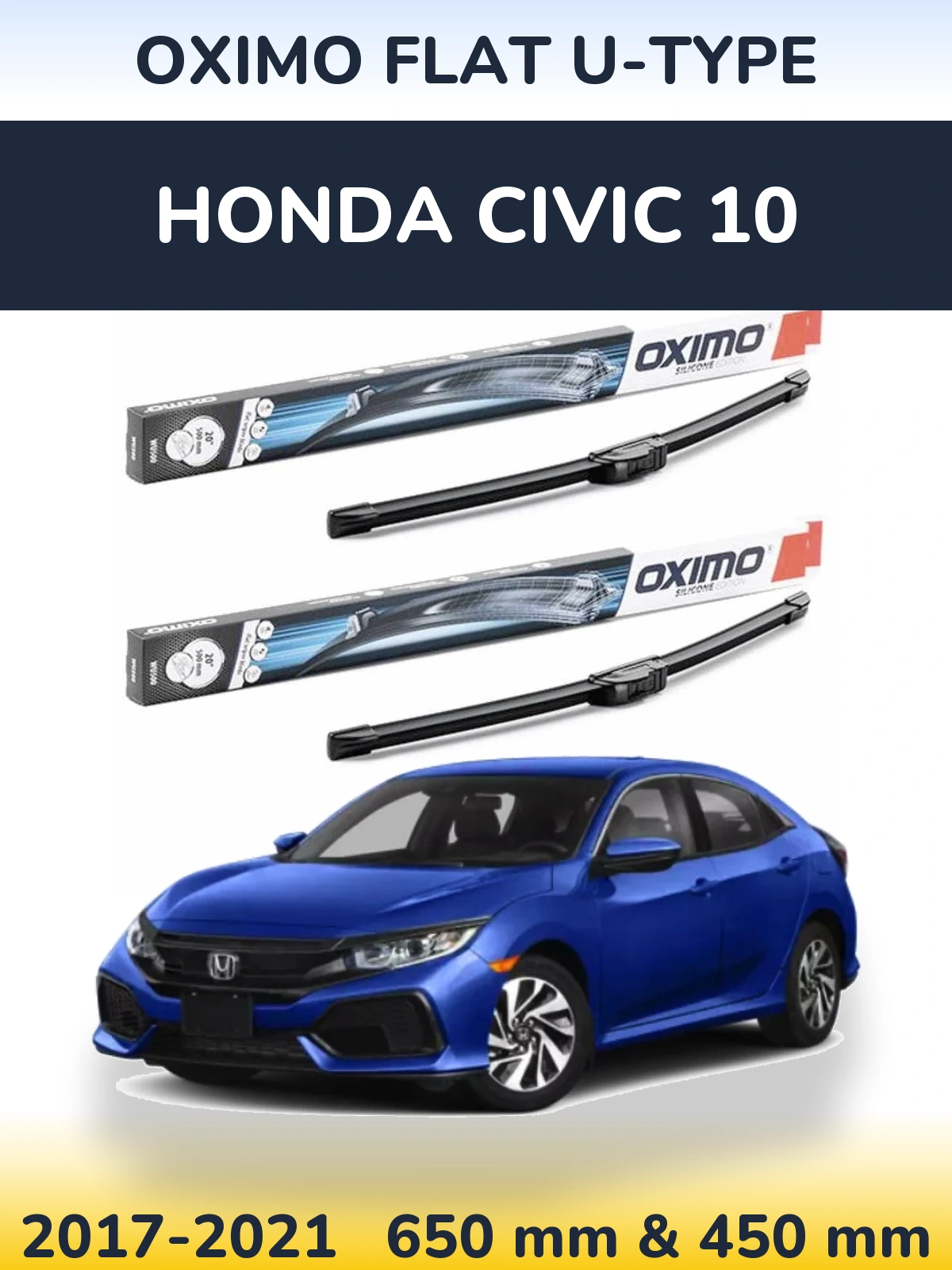 Комплект передніх щіток Oximo Flat U-type 650 & 450 мм для Honda Civic 10 2017-2021