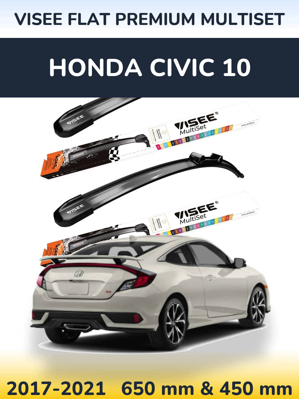 Front wiper blade set VISEE FLAT PREMIUM MultiSet 650 & 450 mm for Honda Civic 10 2017-2021