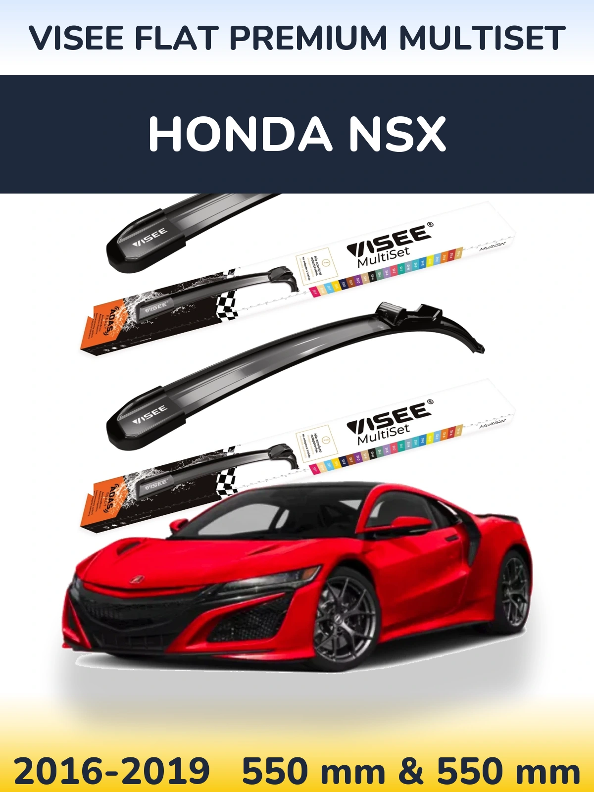 Front wiper blade set VISEE FLAT PREMIUM MultiSet 550 & 550 mm for Honda NSX 2016-2019