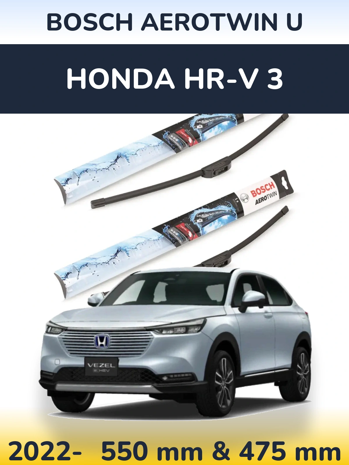 Front wiper blade set BOSCH AeroTwin U 550 & 475 mm for Honda HR-V 3 2022-2026