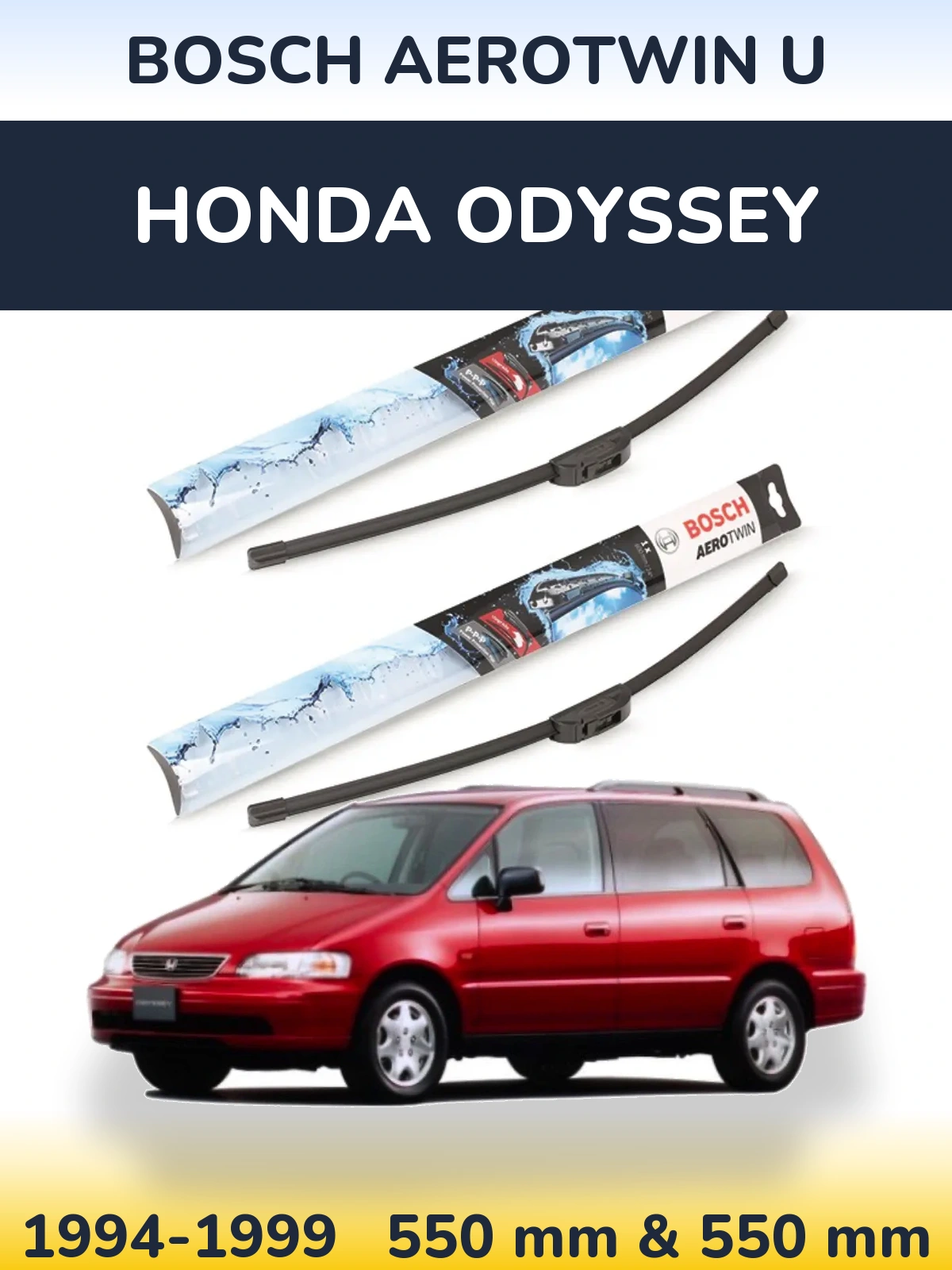 Front wiper blade set BOSCH AeroTwin U 550 & 550 mm for Honda Odyssey 1994-1999