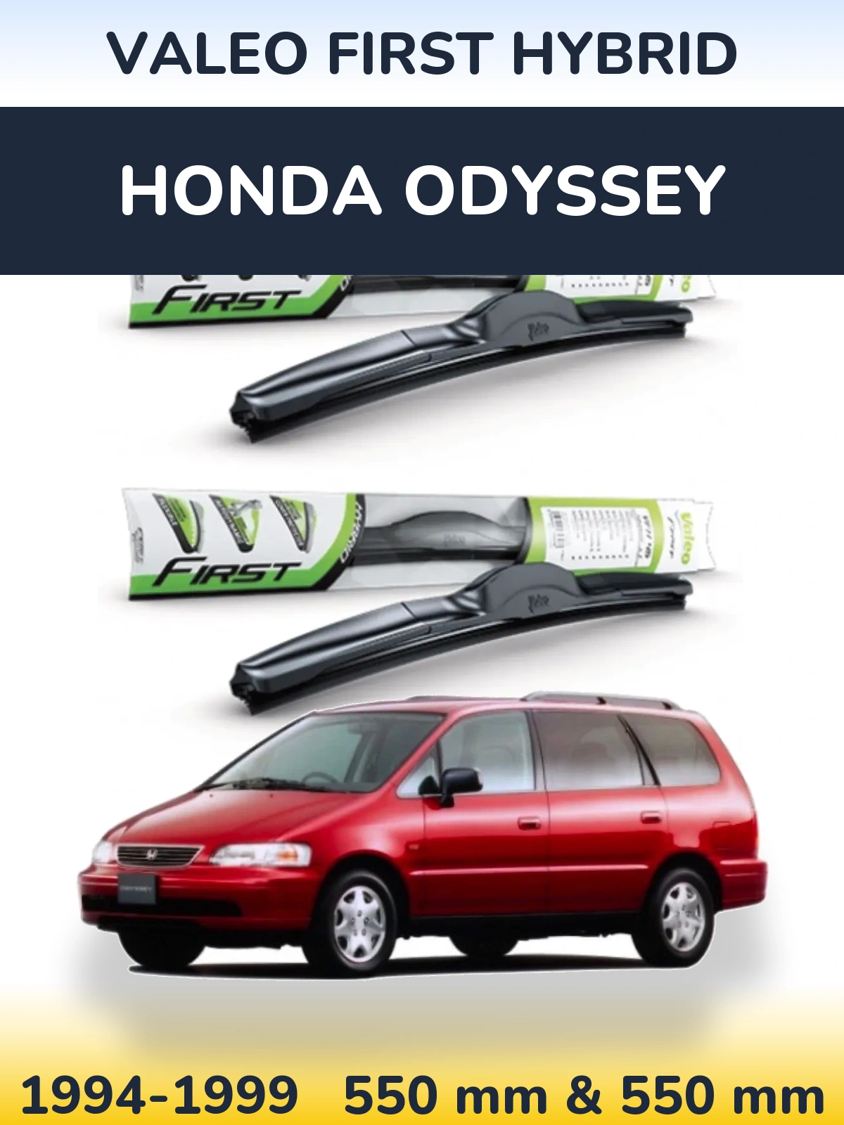 Front wiper blade set Valeo First Hybrid 550 & 550 mm for Honda Odyssey 1994-1999