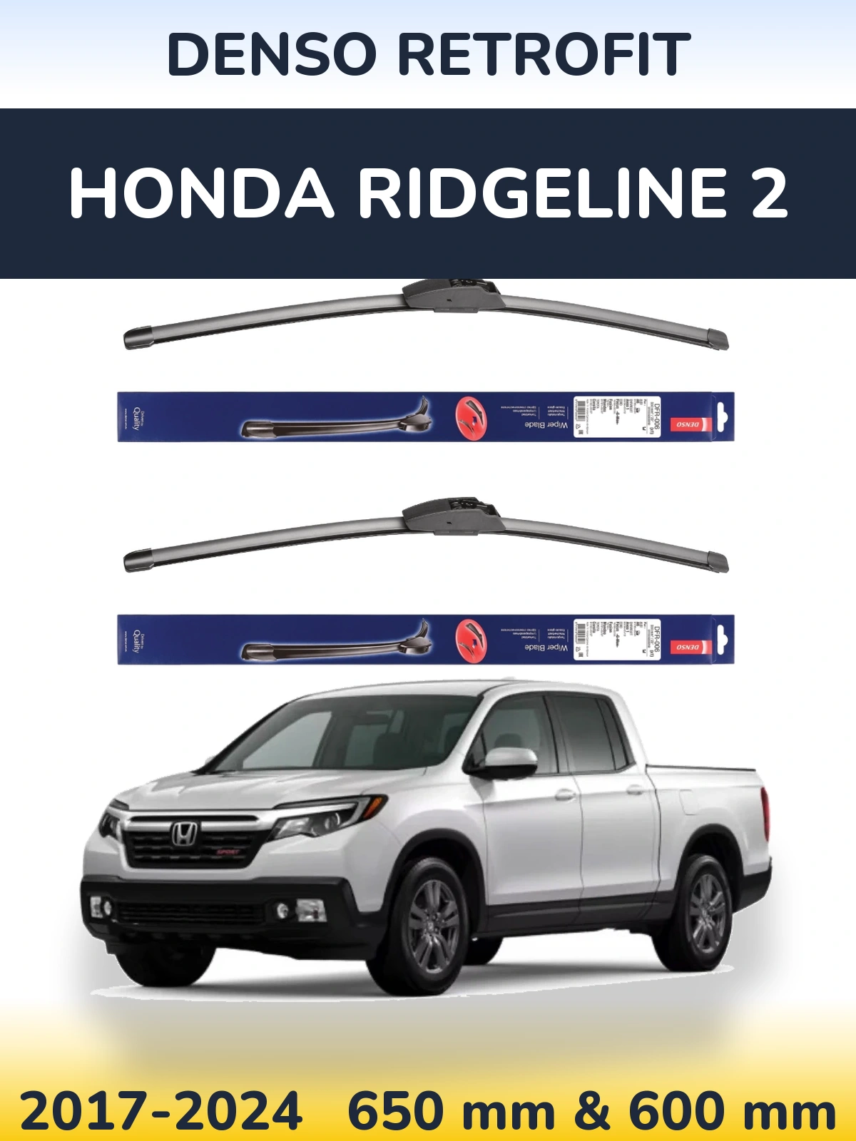 Front wiper blade set Denso Retrofit 650 & 600 mm for Honda Ridgeline 2 2017-2024