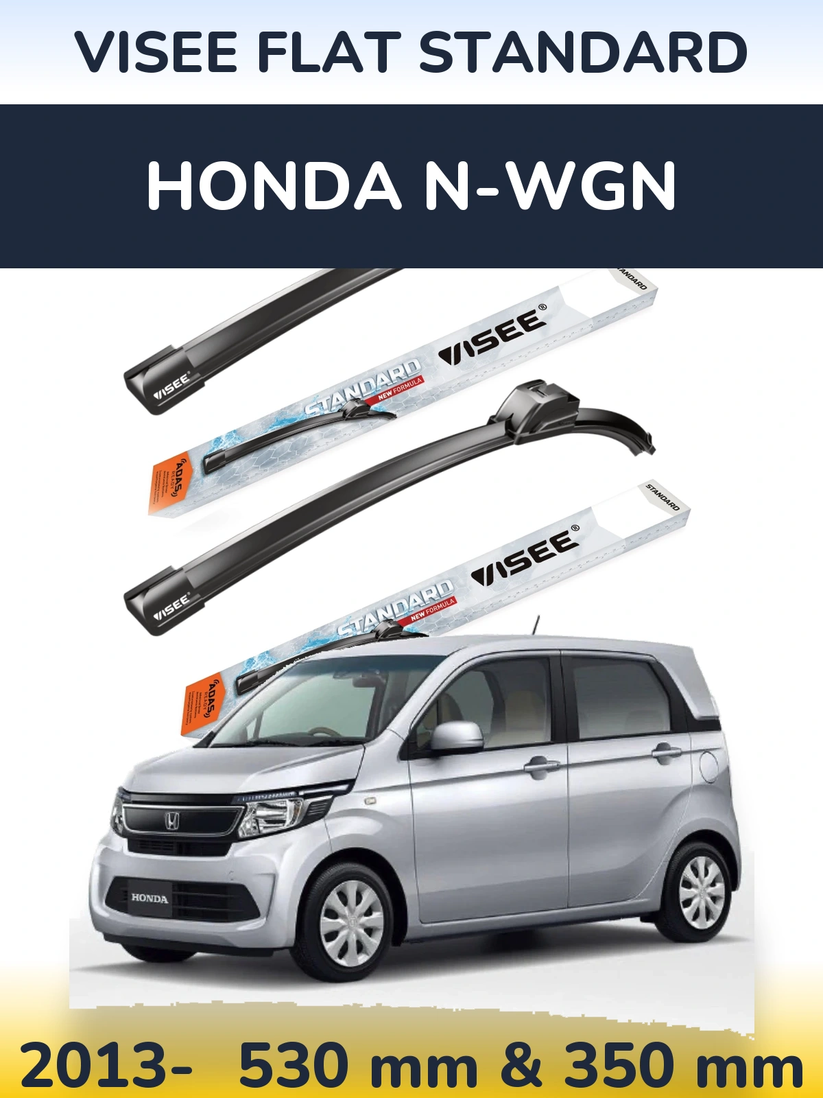 Front wiper blade set VISEE FLAT STANDARD 530 & 350 mm for Honda N-wgn 2013-2026