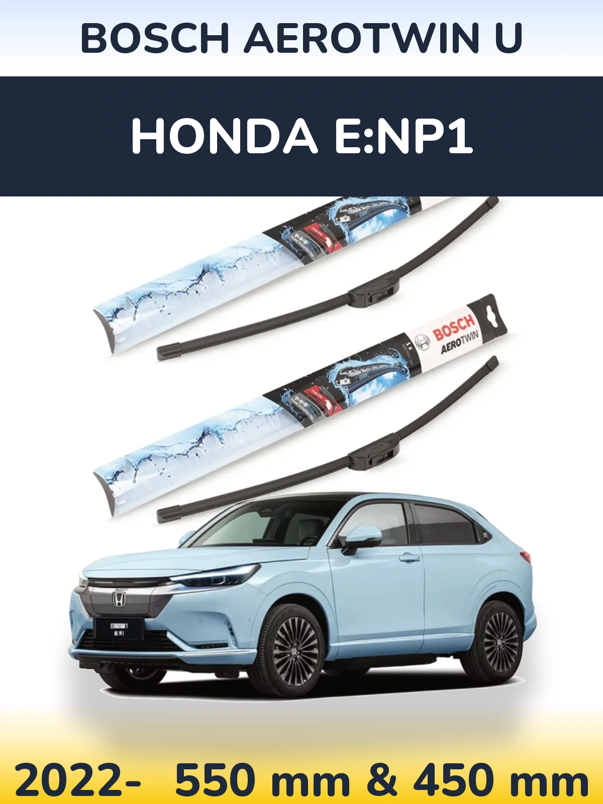 Front wiper blade set BOSCH AeroTwin U 550 & 450 mm for Honda e:NP1 2022-2026