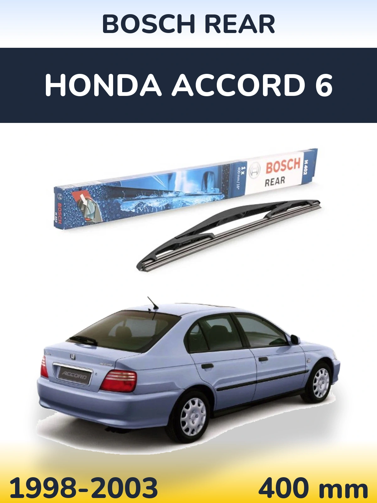 Задня щітка BOSCH Rear 400 мм для Honda Accord 6 1998-2003